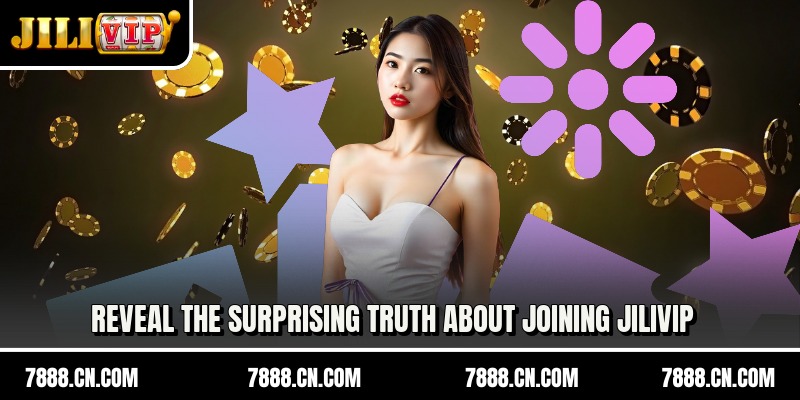 Reveal the surprising truth about joining JILIVIP
